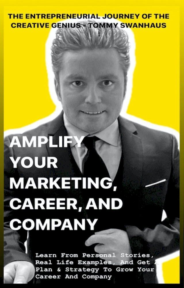  Amplify Your Marketing, Career, and Company(Kobo/電子書)