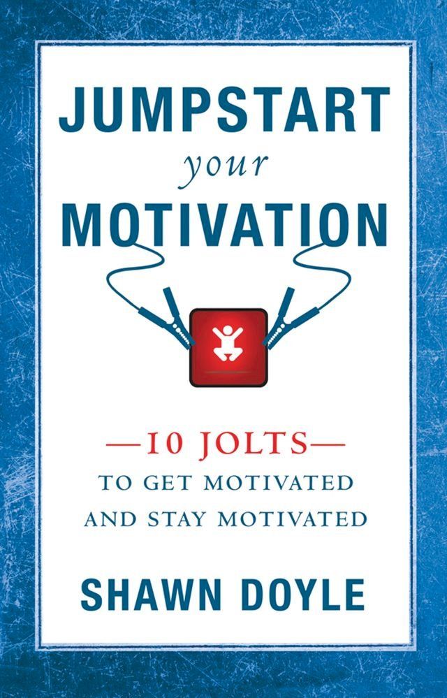  Jumpstart Your Motivation(Kobo/電子書)