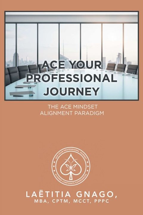 Ace Your Professional Journey(Kobo/電子書)