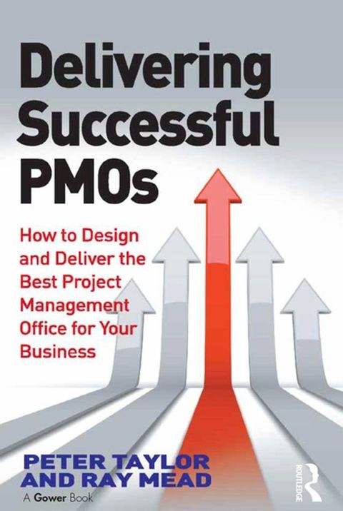 Delivering Successful PMOs(Kobo/電子書)