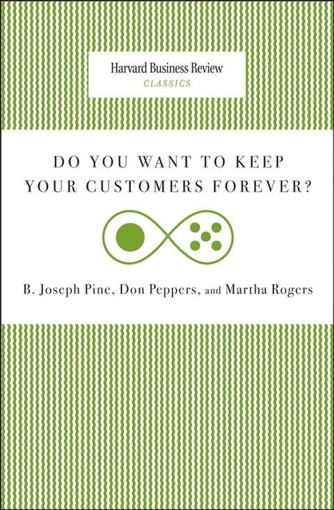 Do You Want to Keep Your Customers Forever?(Kobo/電子書)