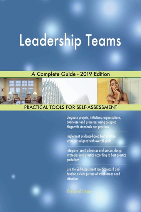 Leadership Teams A Complete Guide - 2019 Edition(Kobo/電子書)