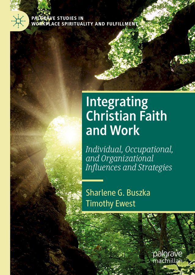  Integrating Christian Faith and Work(Kobo/電子書)