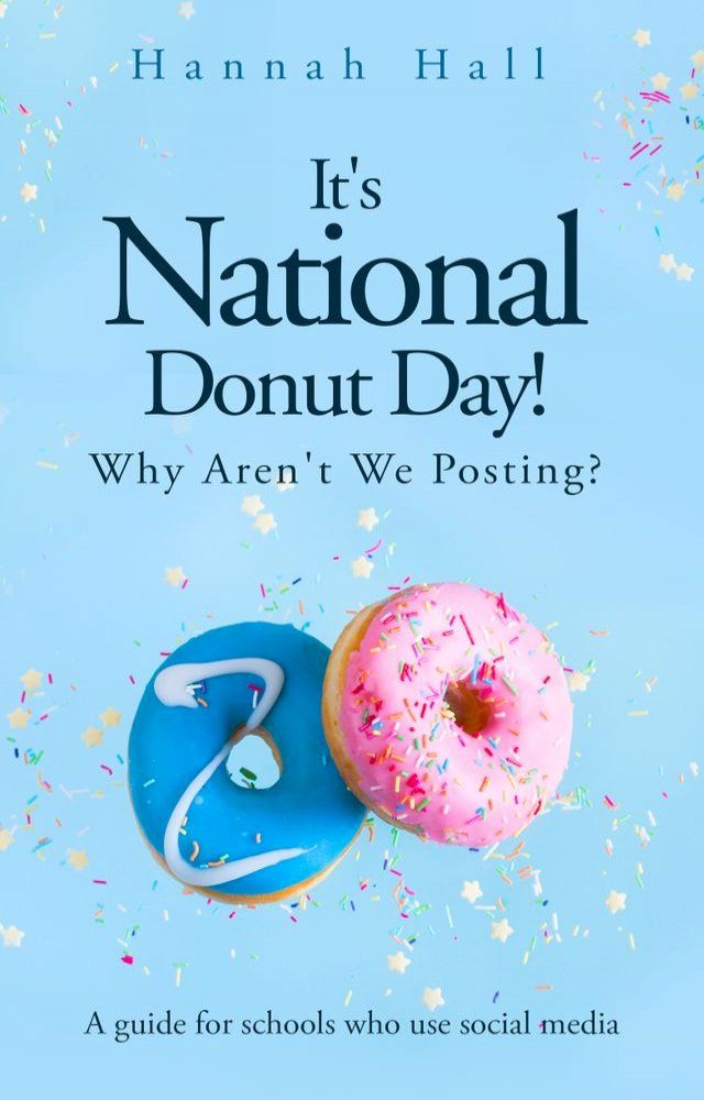  IT’S NATIONAL DOUGHNUT DAY! WHY AREN’T WE POSTING?(Kobo/電子書)