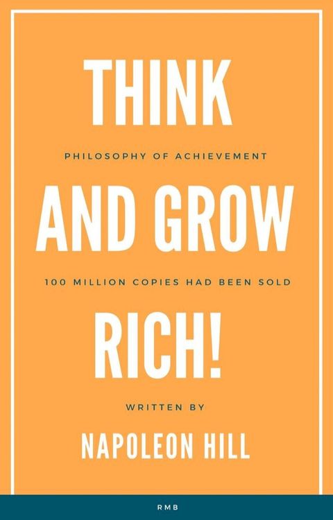 Think and Grow Rich!(Kobo/電子書)