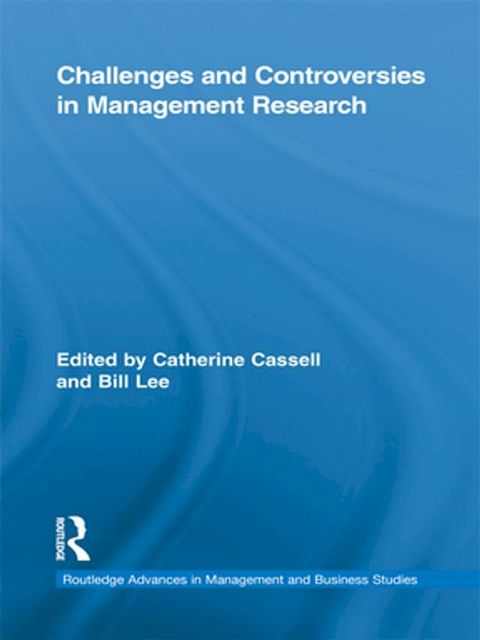 Challenges and Controversies in Management Research(Kobo/電子書)