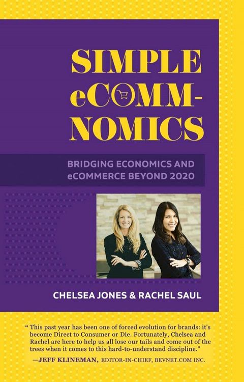 Simple eComm-Nomics; Bridging Economics and eCommerce Beyond 2020(Kobo/電子書)