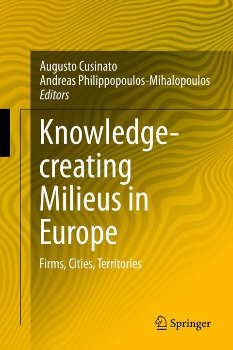 Knowledge-creating Milieus in Europe(Kobo/電子書)