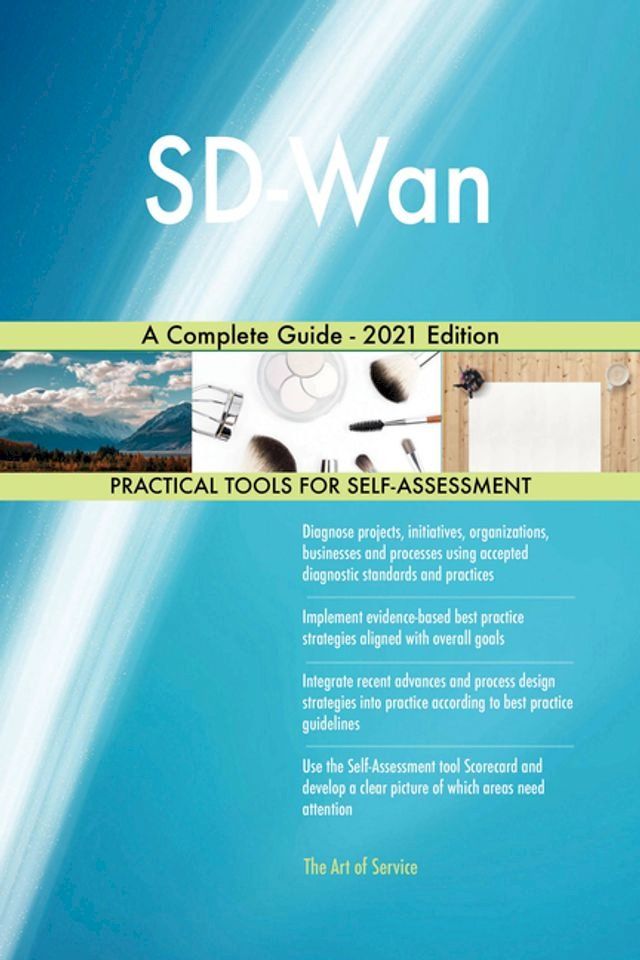  SD-WAN A Complete Guide - 2021 Edition(Kobo/電子書)