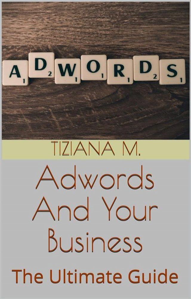  Adwords And Your business(Kobo/電子書)