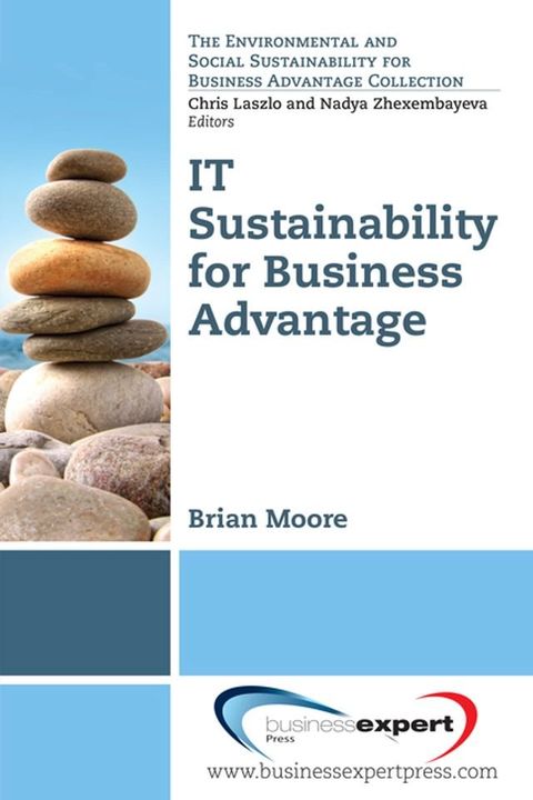 IT Sustainability for Business Advantage(Kobo/電子書)