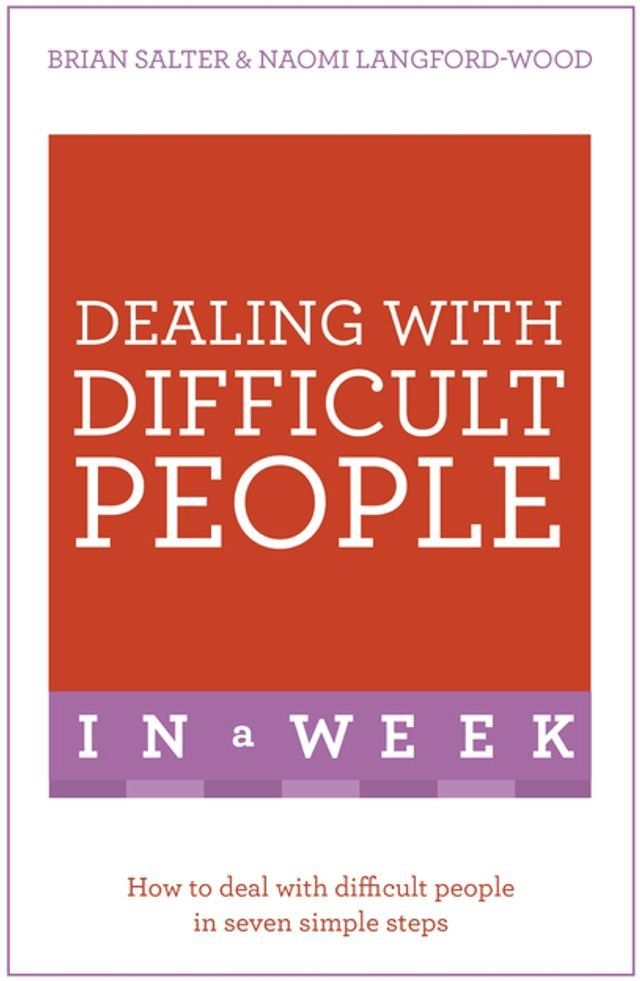  Dealing With Difficult People In A Week(Kobo/電子書)