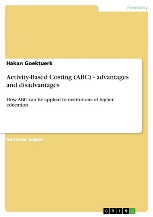  Activity-Based Costing (ABC) - advantages and disadvantages(Kobo/電子書)