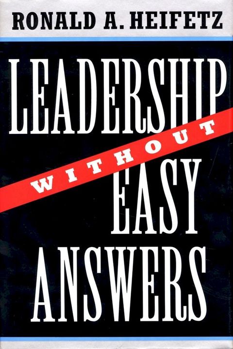 Leadership Without Easy Answers(Kobo/電子書)