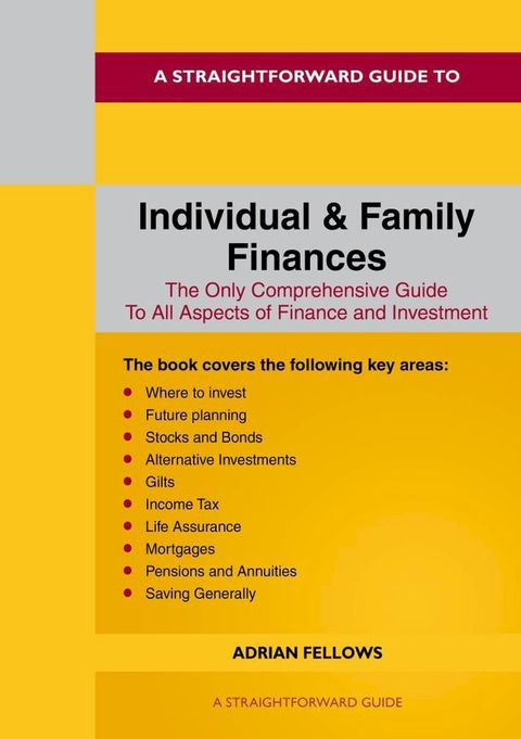 A Straightforward Guide to Individual and Family Finances(Kobo/電子書)