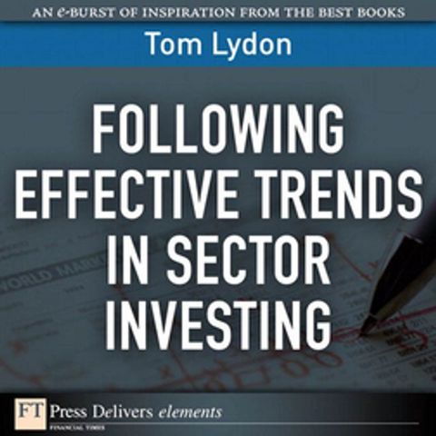 Following Effective Trends in Sector Investing(Kobo/電子書)