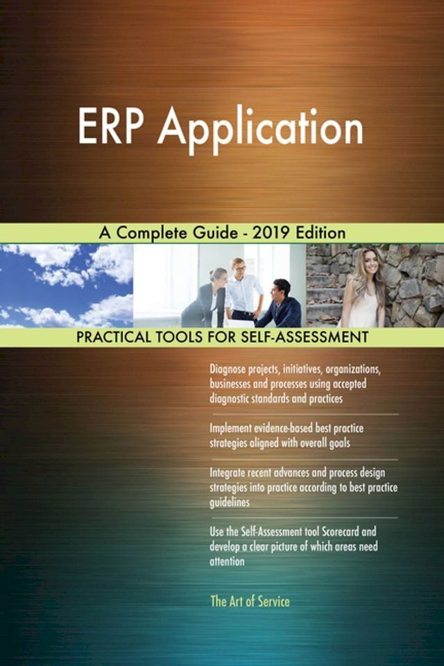  ERP Application A Complete Guide - 2019 Edition(Kobo/電子書)