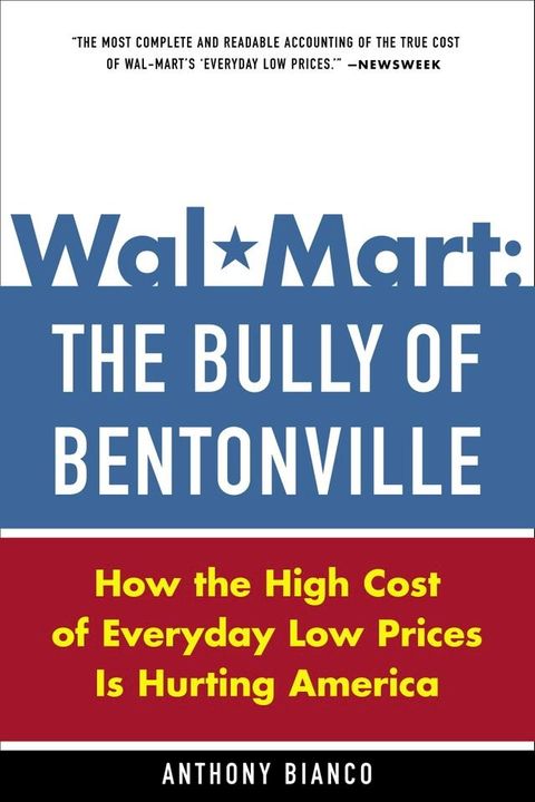 Wal-Mart: The Bully of Bentonville(Kobo/電子書)