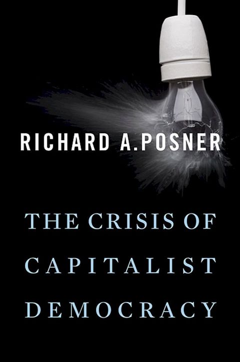 THE CRISIS OF CAPITALIST DEMOCRACY(Kobo/電子書)