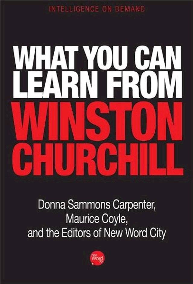  What You Can Learn from Winston Churchill(Kobo/電子書)