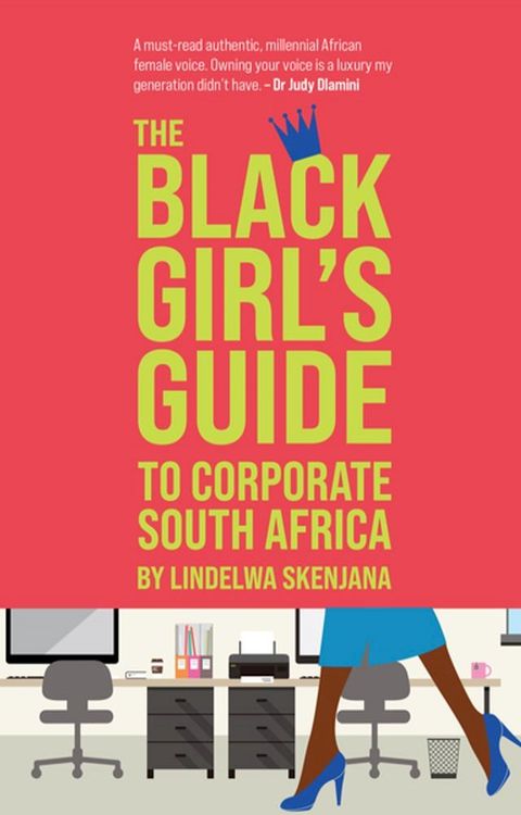 The Black Girl's Guide to Corporate South Africa(Kobo/電子書)