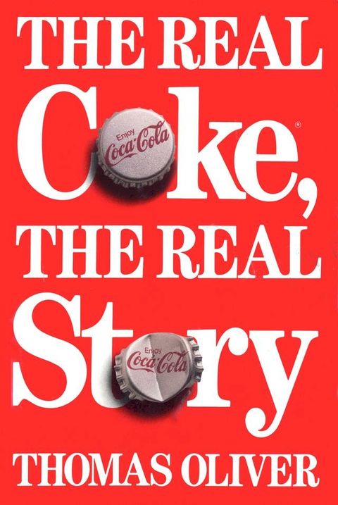 The Real Coke, the Real Story(Kobo/電子書)