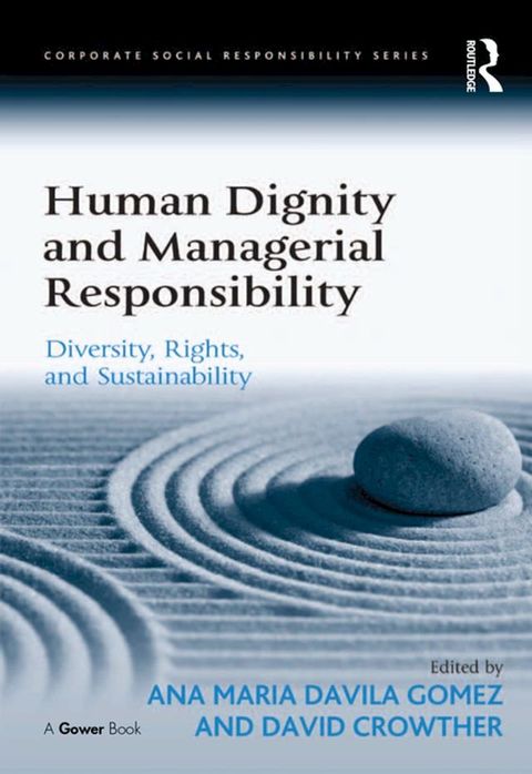 Human Dignity and Managerial Responsibility(Kobo/電子書)