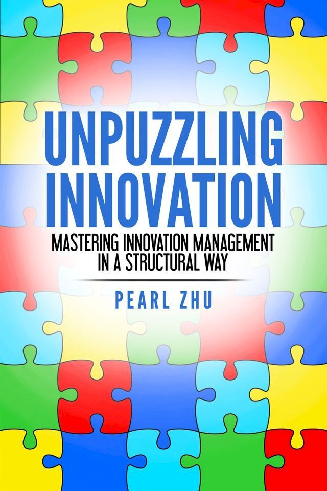  Unpuzzling Innovation(Kobo/電子書)