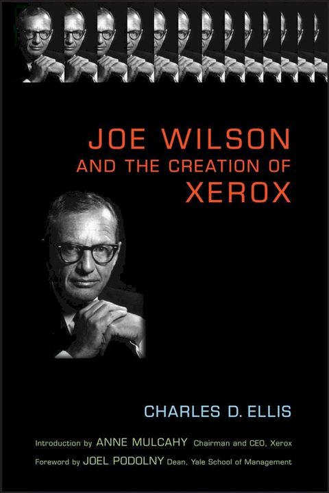 Joe Wilson and the Creation of Xerox(Kobo/電子書)