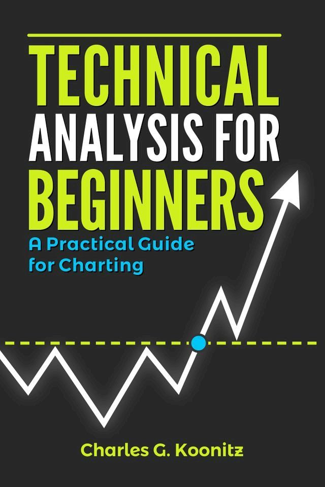  Technical Analysis for Beginners(Kobo/電子書)