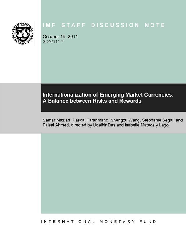  Internationalization of Emerging Market Currencies--A Balance Between Risks and Rewards(Kobo/電子書)