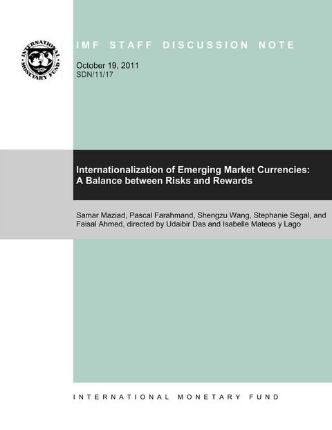 Internationalization of Emerging Market Currencies--A Balance Between Risks and Rewards(Kobo/電子書)