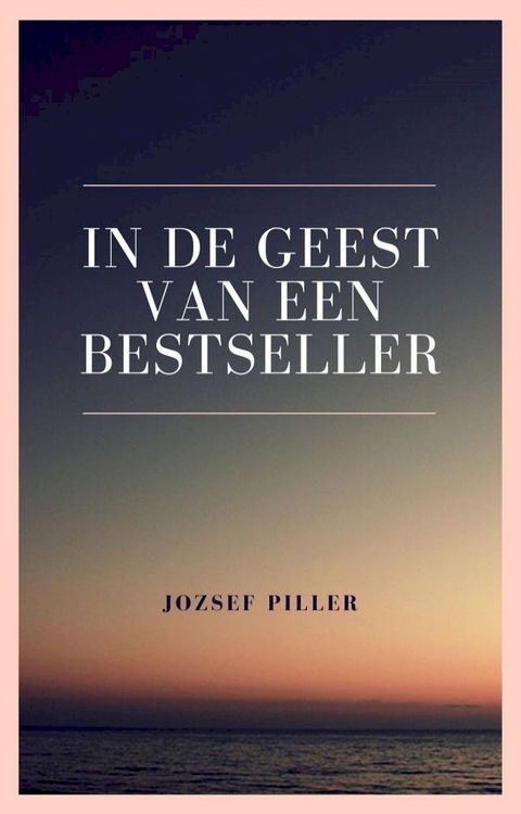 In de geest van een bestseller(Kobo/電子書)