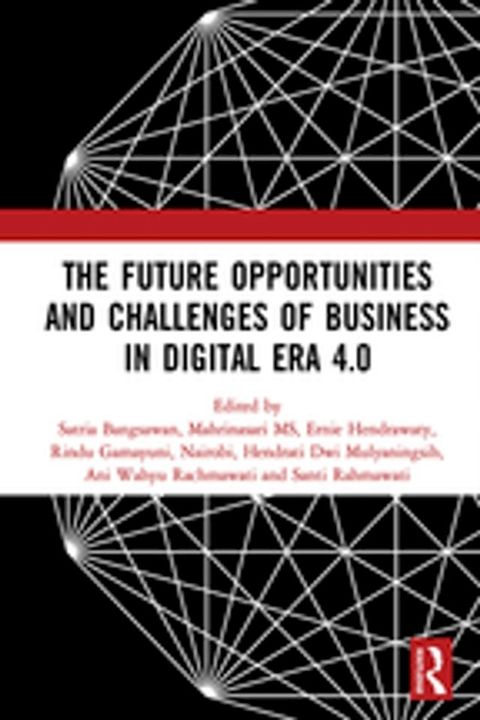 The Future Opportunities and Challenges of Business in Digital Era 4.0(Kobo/電子書)