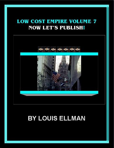 Low Cost Empire Volume 7 – Now Let's Publish(Kobo/電子書)