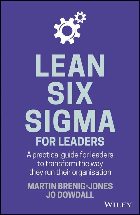 Lean Six Sigma For Leaders(Kobo/電子書)