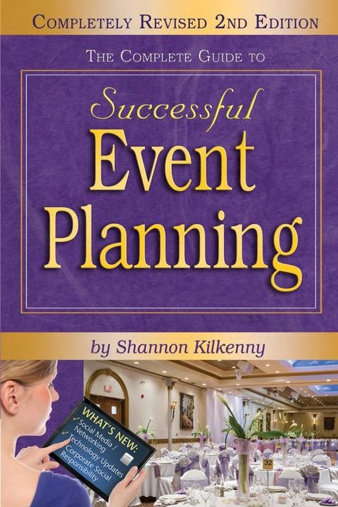 The Complete Guide to Successful Event Planning(Kobo/電子書)