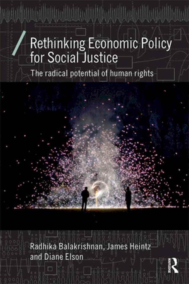  Rethinking Economic Policy for Social Justice(Kobo/電子書)