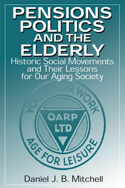 Pensions, Politics and the Elderly(Kobo/電子書)