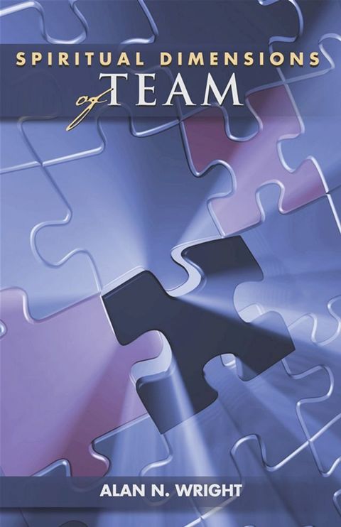 Spiritual Dimensions of Team(Kobo/電子書)