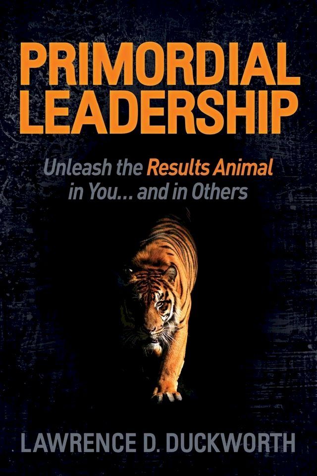  Primordial Leadership(Kobo/電子書)