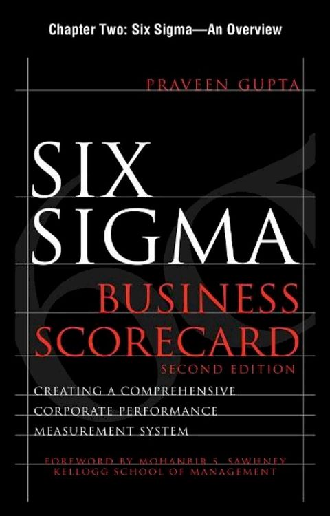 Six Sigma Business Scorecard, Chapter 2 - Six Sigma--An Overview(Kobo/電子書)