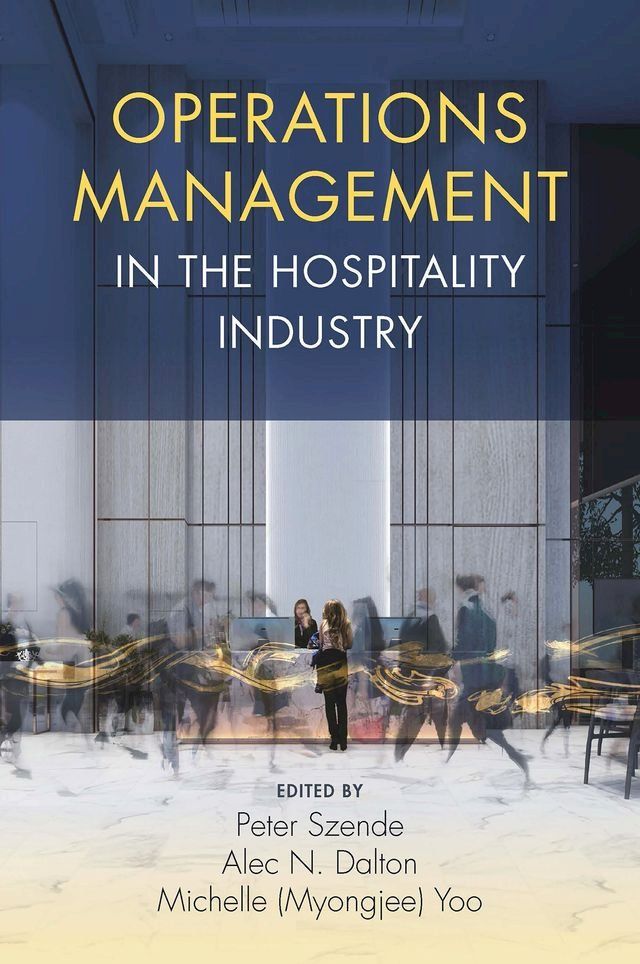  Operations Management in the Hospitality Industry(Kobo/電子書)