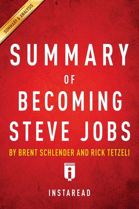 Summary of Becoming Steve Jobs(Kobo/電子書)