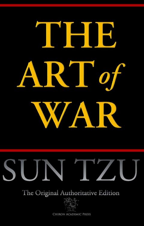 The Art of War (Chiron Academic Press - The Original Authoritative Edition)(Kobo/電子書)