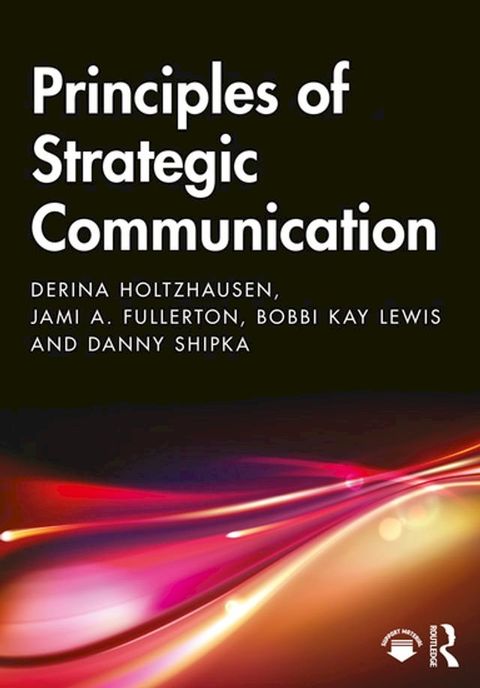 Principles of Strategic Communication(Kobo/電子書)