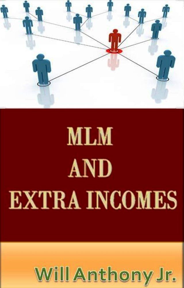  Mlm and Extra Incomes(Kobo/電子書)