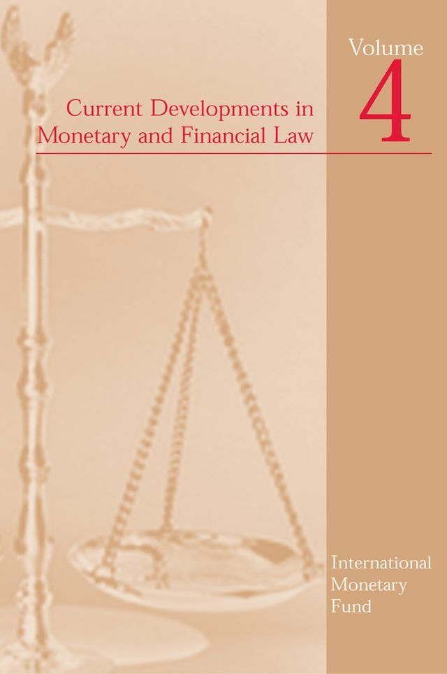  Current Developments in Monetary and Financial Law, Vol. 4(Kobo/電子書)