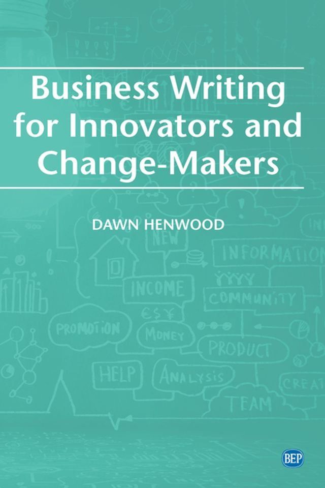  Business Writing For Innovators and Change-Makers(Kobo/電子書)