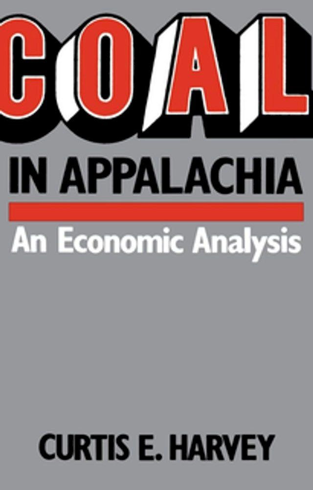  Coal In Appalachia(Kobo/電子書)